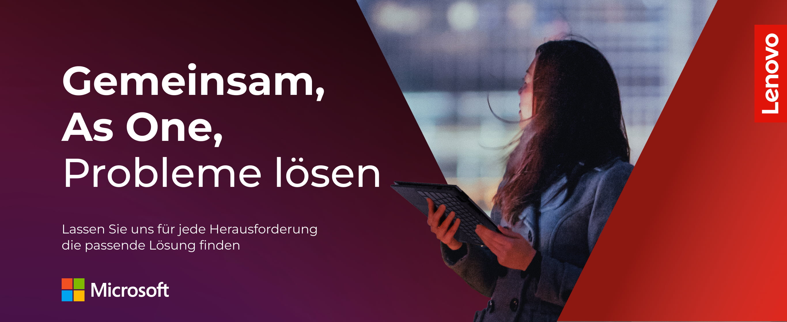 Gemeinsam, As One, Probleme lösen. Lassen Sie uns für jede Herausforderung die passende Lösung finden.